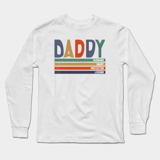 Daddy Dad Husband Gift Funny Fathers Day Long Sleeve T-Shirt